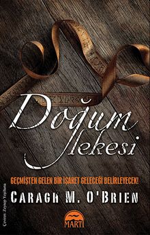 Doğum Lekesi & Geçmişten Gelen Bir İşaret Geleceği Belirleyecek!