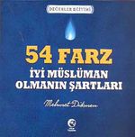 54 Farz (İyi Müslüman Olmanın Şartları)