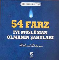 54 Farz (İyi Müslüman Olmanın Şartları)