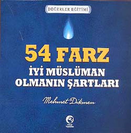 54 Farz (İyi Müslüman Olmanın Şartları)