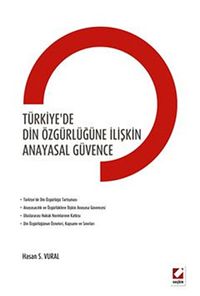 Türkiye'de Din Özgürlüğüne İlişkin Anayasal Güvence