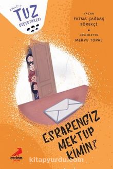 Tuz Dedektifleri - Esrarengiz Mektup Kimin? - Fatma Çağdaş Börekçi