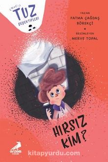 Tuz Dedektifleri - Hırsız Kim? - Fatma Çağdaş Börekçi