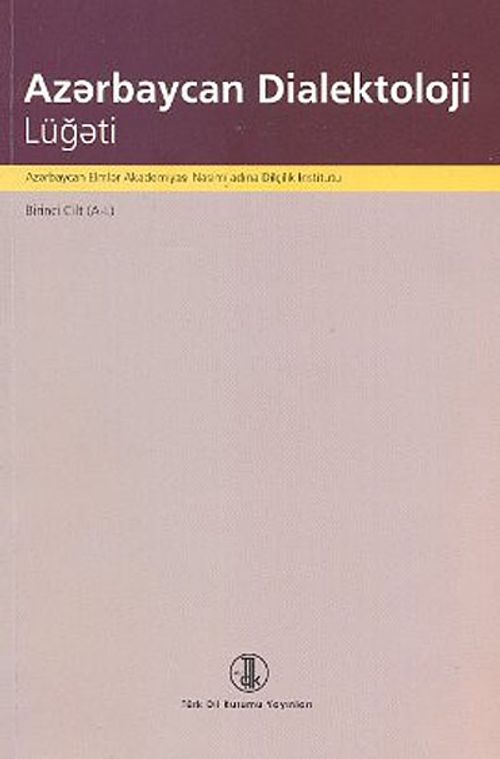 Azerbaycan Dialektoloji Lügati (Birinci Cilt A-L)
