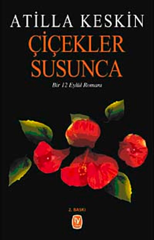 Çiçekler Susunca