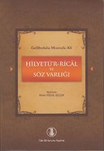 Gelibolulu Mustafa Ali - Hilyetü'r-Rical ve Söz Varlığı