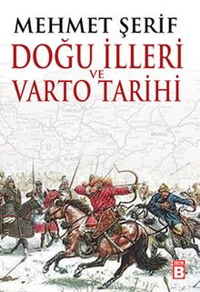 Doğu İlleri ve Varto Tarihi