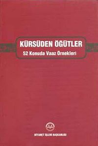 Kürsüden Öğütler & 52 Konuda Vaaz Örnekleri (Ciltli)