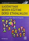 İlk&ouml;ğretimde Beden Eğitimi Dersi Etkinlikleri & 1-2-3 Sınıflar Yeni &Ouml;ğretim Programı