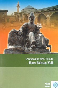 Doğumunun 800. Yılında Hacı Bektaş Veli