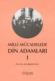 Milli Mücadele Din Adamları 1