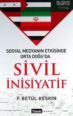 Sosyal Medyanın Etkisinde Orta Doğu'da Sivil İnisiyatif