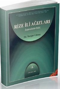Rize İli Ağızlar & İnceleme-Metinler-Sözlük