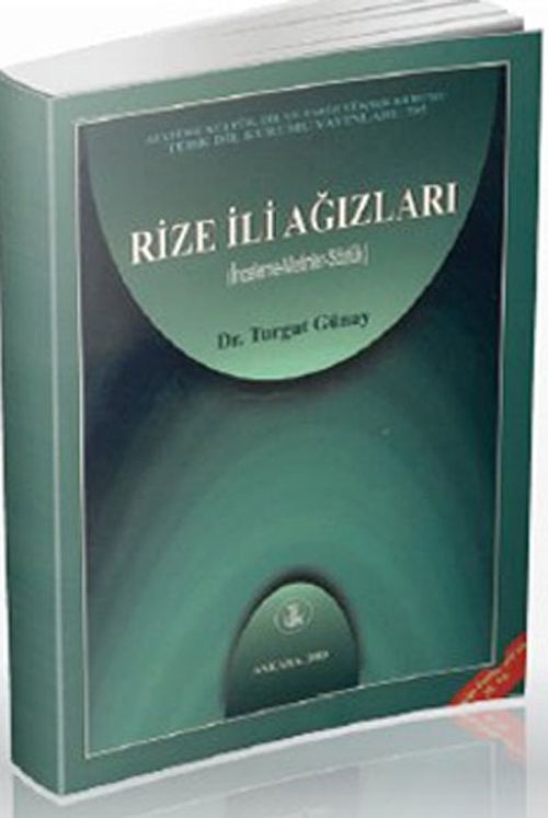 Rize İli Ağızlar & İnceleme-Metinler-Sözlük