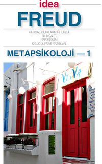 Metapsikoloji 1 (Cep Boy) & Ruhsal Olayların İki İlkesi - Bilinçaltı - Narsisizm - İçgüdüler ve Yazgıları