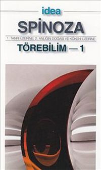 Törebilim 1(Cep Boy) & 1. Tanrı Üzerine - 2. Anlığın Doğası ve Kökeni Üzerine