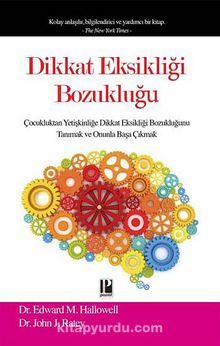 Dikkat Eksikliği Bozukluğu - Edward M. Hallowell