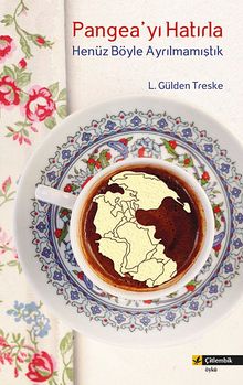 Pangea'yı Hatırla & Henüz Böyle Ayrılmamıştık