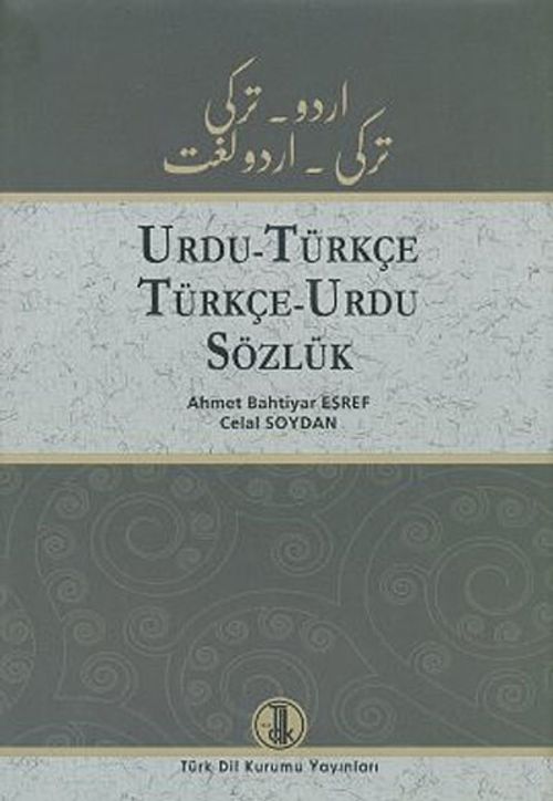 Urdu - Türkçe / Türkçe - Urdu Sözlük (Ciltli)