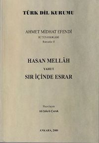 Hasan Mellah Yahut Sır İçinde Esrar (Ahmet Midhat Efendi Bütün Eserleri 2)