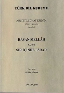 Hasan Mellah Yahut Sır İçinde Esrar (Ahmet Midhat Efendi Bütün Eserleri 2)