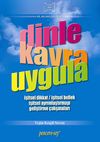 Dinle Kavra Uygula & İşitsel Dikkat-İşitsel Bellek İşitsel Ayrımlaştırmayı Geliştirme &Ccedil;alışmaları