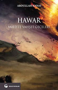 Hawar / Amed'te Vahşet Geceleri