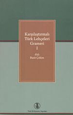 Karşılaştırmalı Türk Lehçeleri Grameri 1 (Fiil - Basit Çekim)
