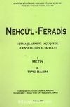 Nehcü'l-Feradis 1-2 Metin / Tıpkıbasım