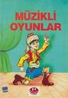 M&uuml;zikli Oyunlar