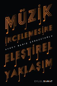 Müzik İncelemesine  Eleştirel Yaklaşım