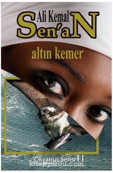 Altın Kemer & Okyanus Serisi II - Ali Kemal Sen'an