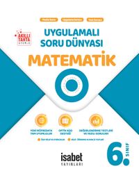 6. Sınıf Matematik Uygulamalı Soru Dünyası
