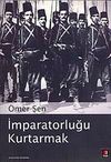 İmparatorluğu Kurtarmak