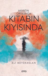 Hayatın Ortasında Kitabın Kıyısında