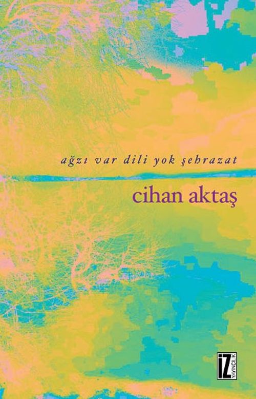 Ağzi Var Dili Yok Şehrazat