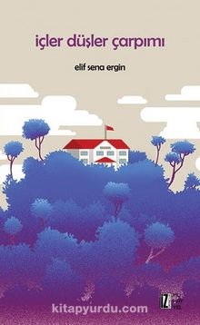 İçler Düşler Çarpımı - Elif Sena Ergin