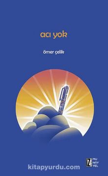 Acı Yok - Ömer Çelik