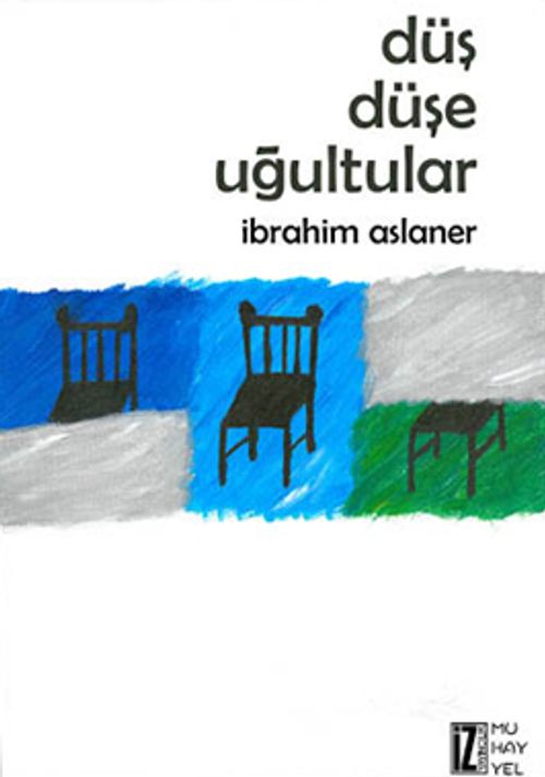 Düş Düşe Uğultular