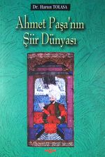 Ahmet Paşa'nın Şiir Dünyası