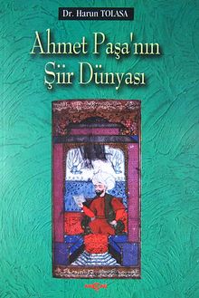 Ahmet Paşa'nın Şiir Dünyası