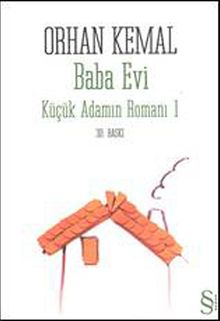 Baba Evi & Küçük Adamın Romanı 1