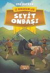 Seyit Onbaşı / İz Bırakanlar