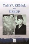 Yahya Kemal ve &Uuml;sk&uuml;p