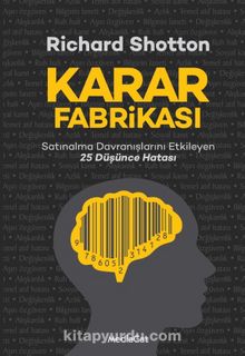 Karar Fabrikası - Richard Shotton