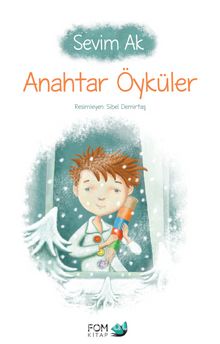 Anahtar Öyküler - Sevim Ak