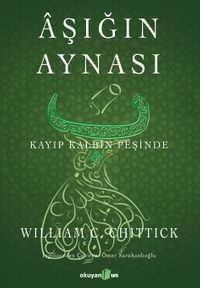 Aşığın Aynası & Kayıp Kalbin Peşinde