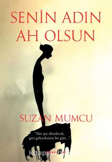 Senin Adın Ah Olsun - Suzan Mumcu