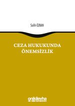 Ceza Hukukunda Önemsizlik