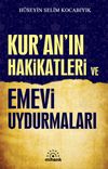 Kur&rsquo;an&rsquo;ın Hakikatleri ve Emevi Uydurmaları